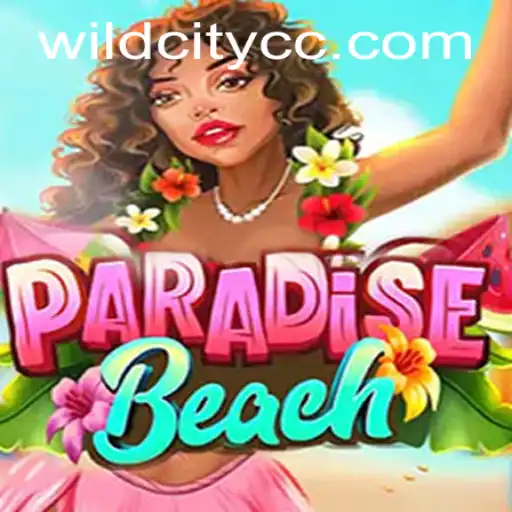 Explore the Vibrant World of ParadiseBeach: Discover the Intriguing Elements of WildCity
