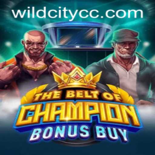 TheBeltOfChampionBonusBuy: A WildCity Gaming Experience